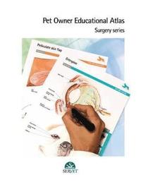 bokomslag Pet Owner Educational Atlas. Surgery