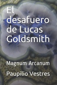 bokomslag El desafuero de Lucas Goldsmith