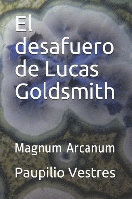 bokomslag El desafuero de Lucas Goldsmith