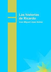bokomslag Las historias de Ricardo