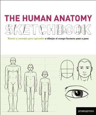 The Human Anatomy Sketchbook 1