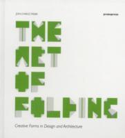 The Art of Folding: Creative Forms in Design and Architecture