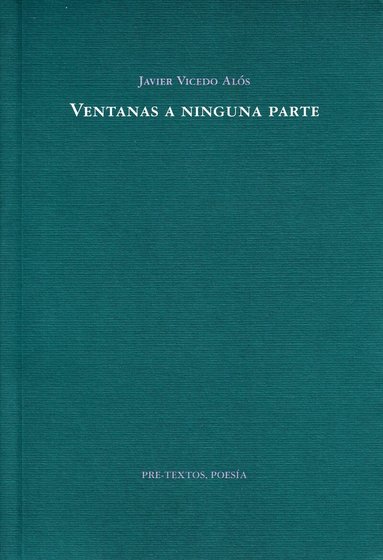Javier Vicedo Alós - Ventanas a ninguna parte (Spanska), Häftad