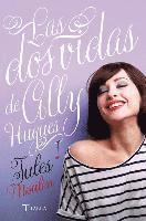 bokomslag Las DOS Vidas de Ally Hugues