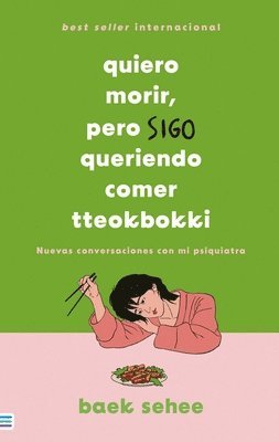 bokomslag Quiero Morir, Pero Sigo Queriendo Comer Tteokbokki