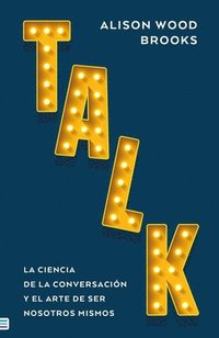 bokomslag Talk: La Ciencia de la Conversacion
