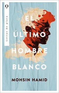 bokomslag Ultimo Hombre Blanco, El