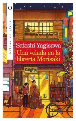 Satoshi Yagisawa - Una Velada En La Libreria Morisaki, Häftad