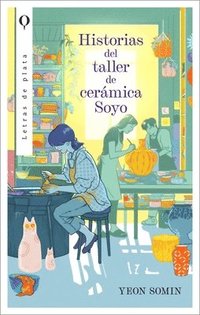 bokomslag Historias de la Tienda de Ceramica Soyo