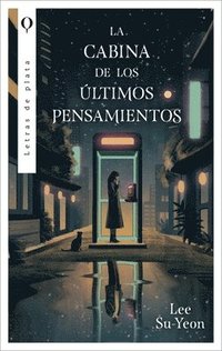 bokomslag Cabina de Los Últimos Pensamientos, La
