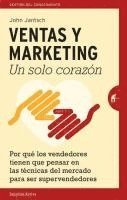 John Jantsch - Ventas Y Marketing. Un Solo Corazon, Häftad