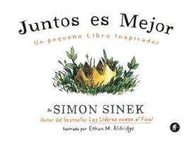 bokomslag Juntos Es Mejor: Un Pequeno Libro Inspirador = Together Is Better
