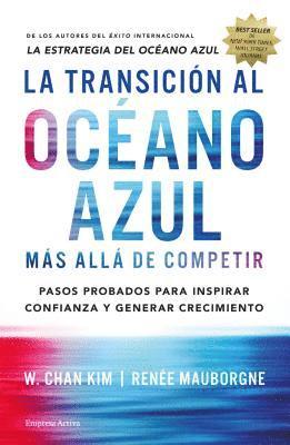 W. Chan Kim - Transicion Al Oceano Azul, La, Häftad