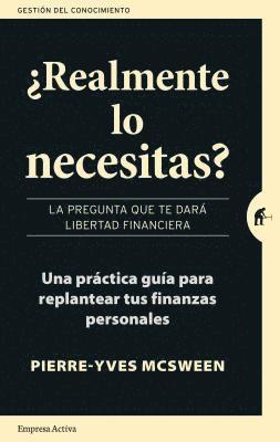 bokomslag Realmente Lo Necesitas?: La Pregunta Que Te Dara Libertad Financiera = Do You Really Need It?