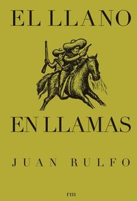 bokomslag El Llano En Llamas: The Burning Plain, Spanish Edition