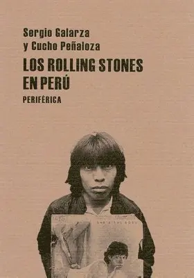 Sergio Galarza, Cucho Peñazola - Los Rolling Stones En Perú, Häftad. Tillgänglighet: Tillfälligt slut