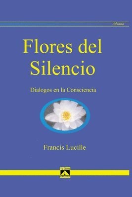 Flores del Silencio 1