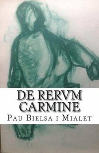 bokomslag De Rerum Carmine