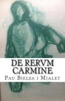 bokomslag De Rervm Carmine: Formes de composició poètica a la Roma del segle primer Teoria universal de la composició cel-lular