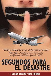 Segundos para el desastre: Seconds to Disaster