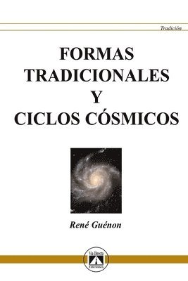 René Guénon - Formas Tradicionales Y Ciclos Cósmicos, Häftad