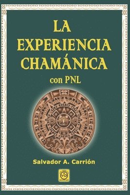 bokomslag EXPERIENCIA CHAMÁNICA con PNL