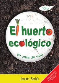 bokomslag El Huerto Ecologico