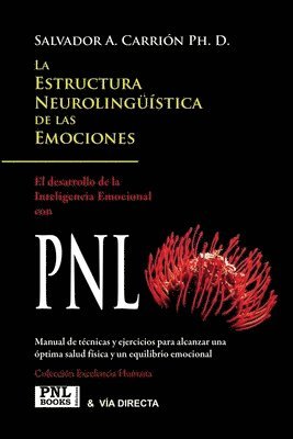 bokomslag La Estructura Neurolingstica de Las Emociones