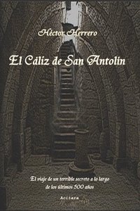 bokomslag El Caliz de San Antolin