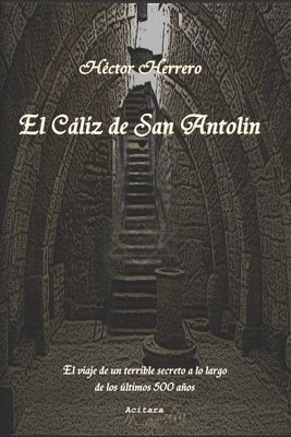 bokomslag El Caliz de San Antolin