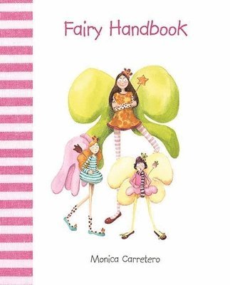 Mónica Carretero - Fairy Handbook, Inbunden
