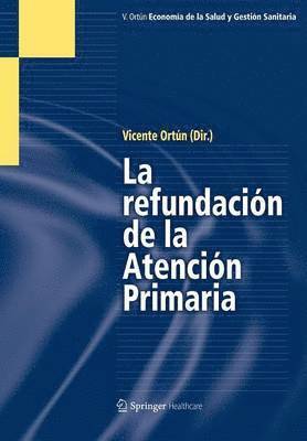 La Refundación de la Atención Primaria 1