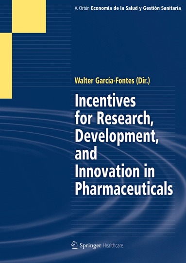 bokomslag Incentives for Research, Development, and Innovation in Pharmaceuticals