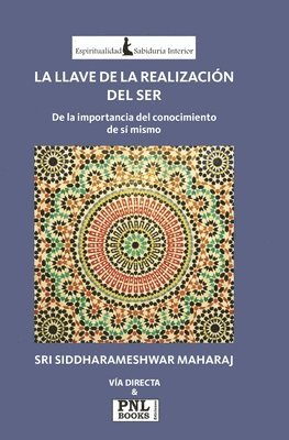 Siddharameshwar Maharaj, Salvador Carrión - Llave de la Realización del Ser, Häftad