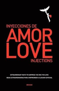 bokomslag Love injections - Inyecciones de amor