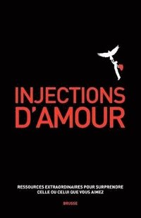 bokomslag Injections d'amour