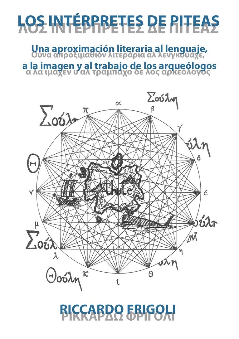 Riccardo Frigoli - Los intérpretes de Piteas, Häftad