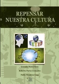 bokomslag Repensar nuestra cultura