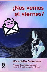 ¿Nos vemos en viernes?