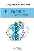 bokomslag El Doble...Como Funciona?