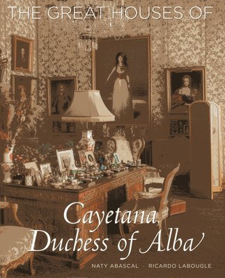 bokomslag The Great Houses of Catetana Duchess of Alba