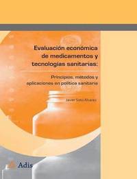 bokomslag Evaluacin econmica de medicamentos y tecnologas sanitarias: