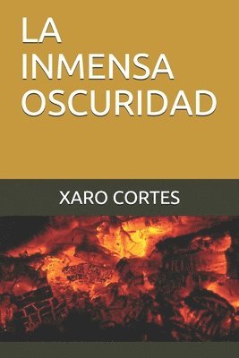 La Inmensa Oscuridad 1