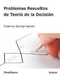 Federico Garriga Garzon - Problemas resueltos de teoría de la decisión, Häftad