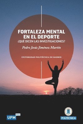 Pedro Jesús Jiménez Martín, Upm Press - Fortaleza Mental en el Deporte, Häftad