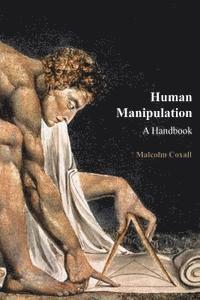 bokomslag Human Manipulation: A Handbook