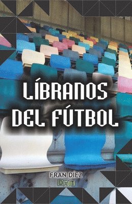 bokomslag Líbranos del fútbol