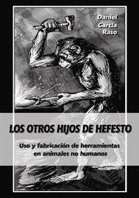 bokomslag Los otros hijos de Hefesto