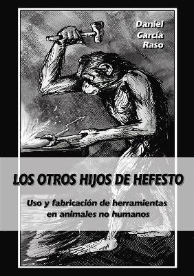 Los otros hijos de Hefesto