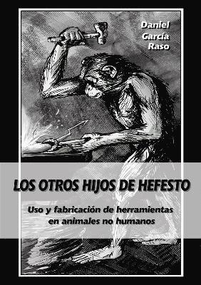 Los otros hijos de Hefesto 1